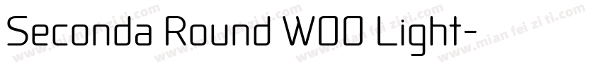 Seconda Round W00 Light字体转换